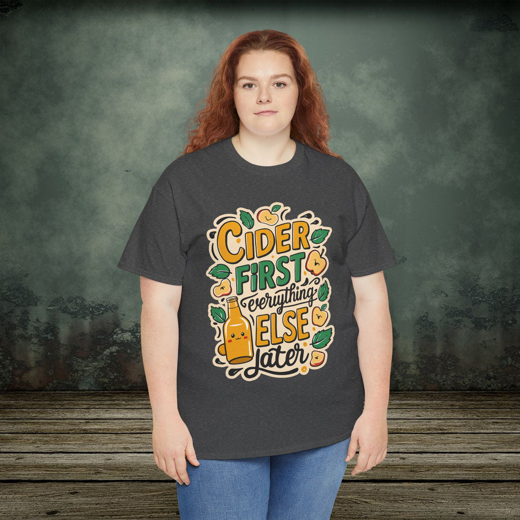 Cider First | Food Lover Tees & Gifts - SukiPrime