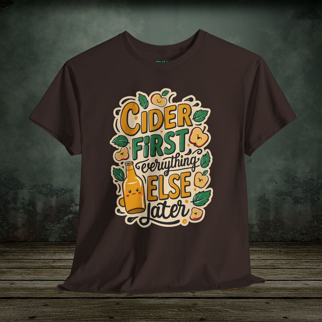 Cider First | Food Lover Tees & Gifts - SukiPrime