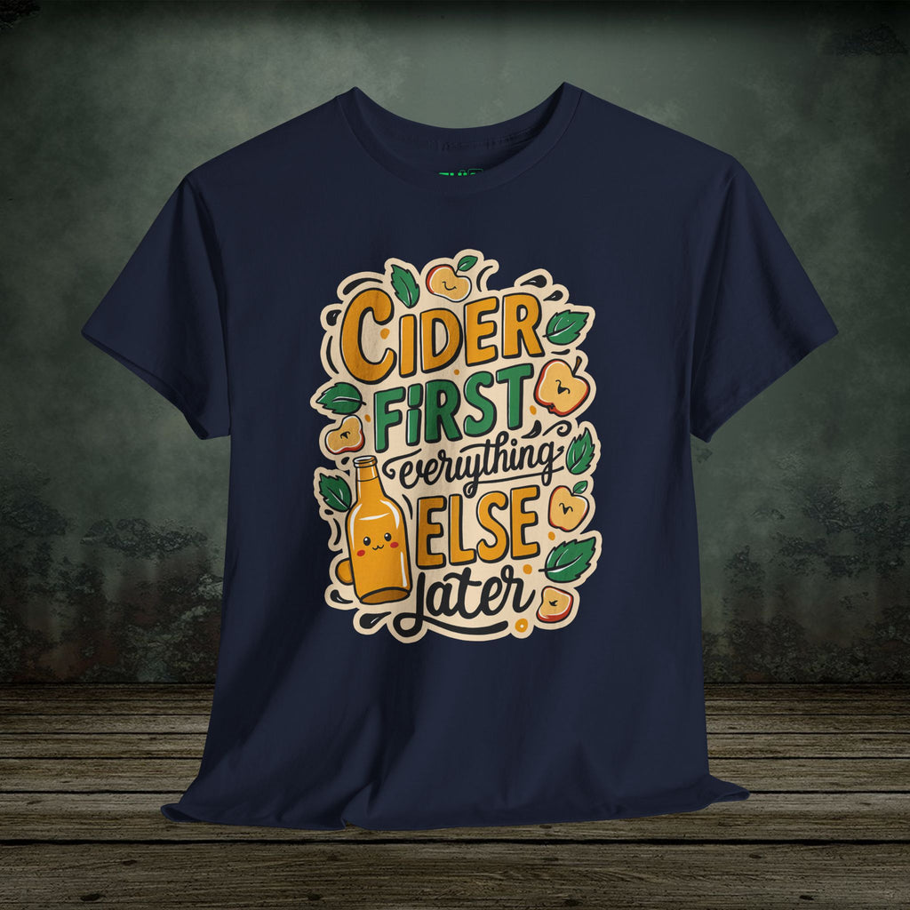 Cider First | Food Lover Tees & Gifts - SukiPrime