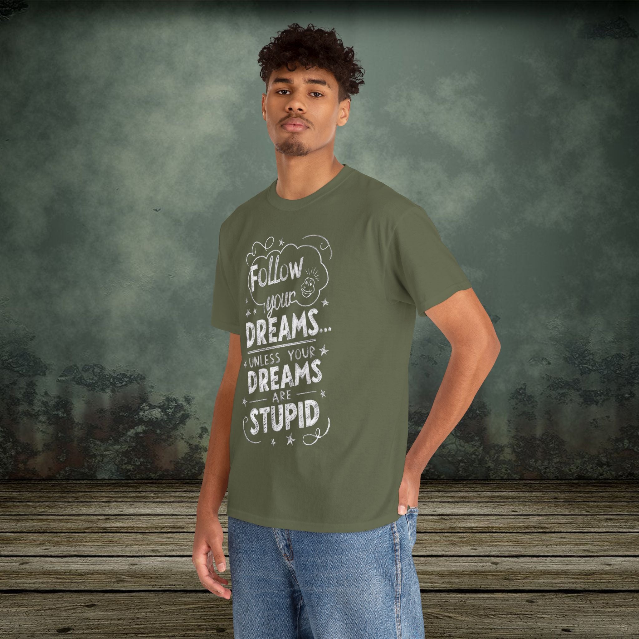 Follow Your Dreams | Funny T-Shirts | Best Humor Graphic Tees