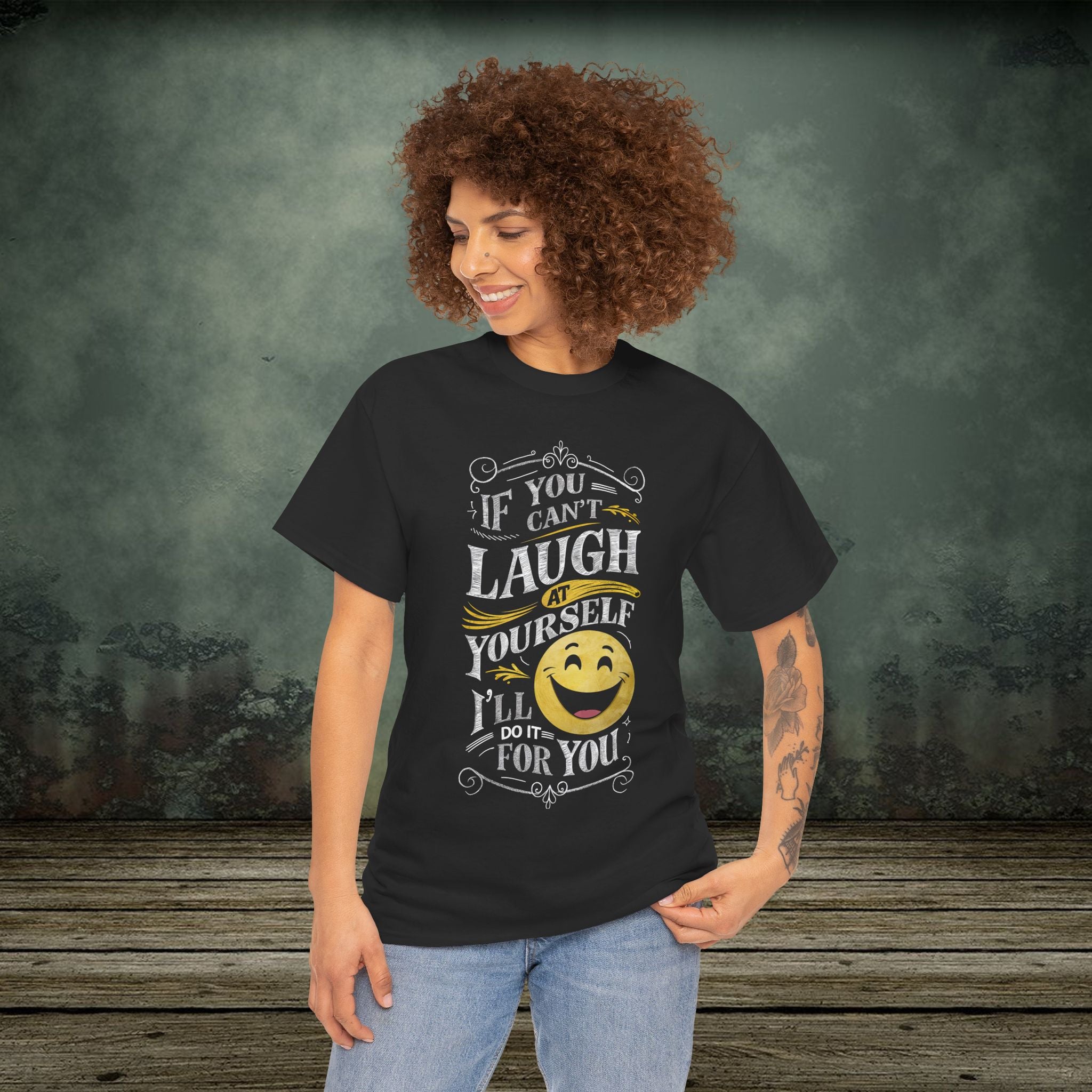 I'll Laugh At You | Funny T-Shirts | Best Humor Graphic Tees