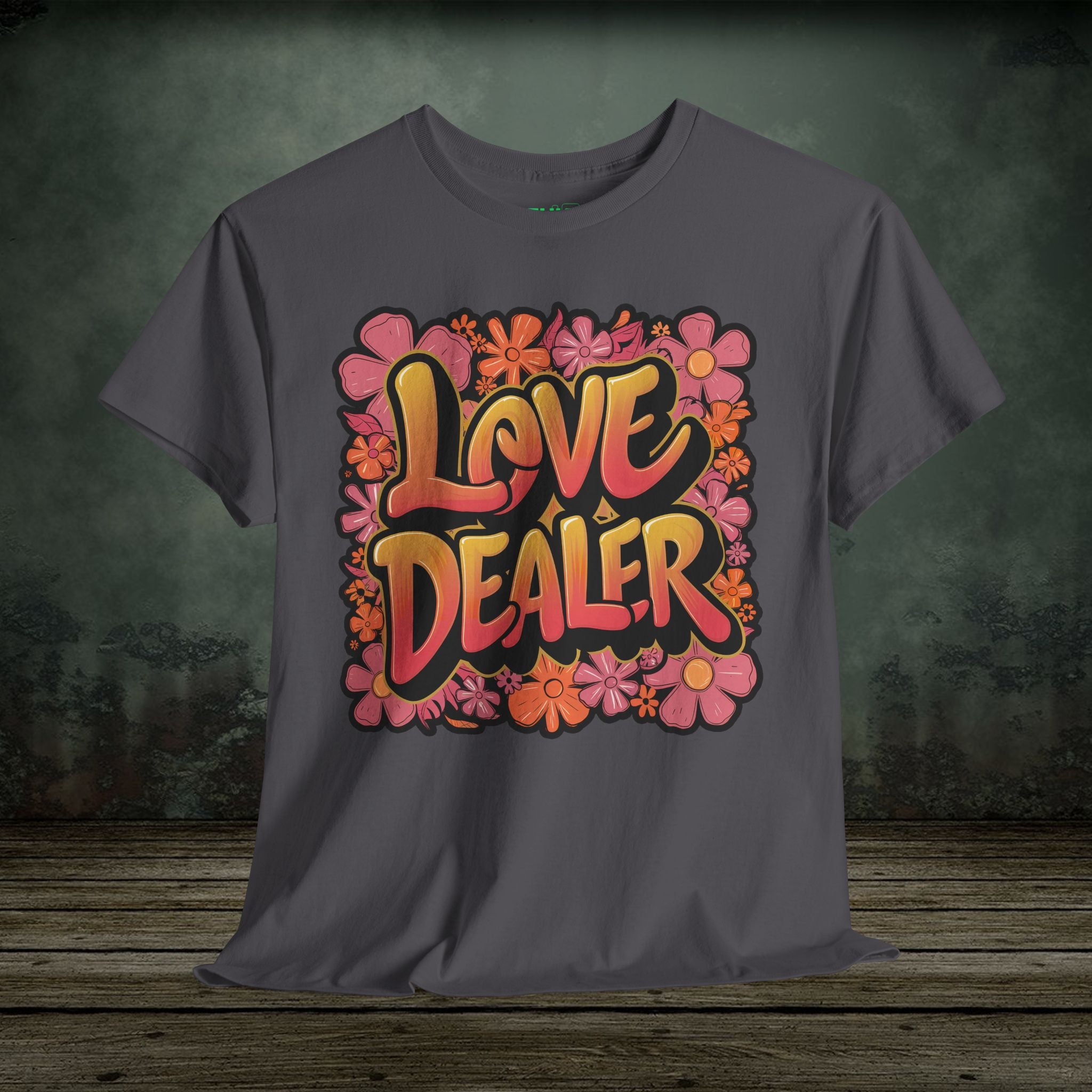Love Dealer | Funny T-Shirts | Best Humor Graphic Tees