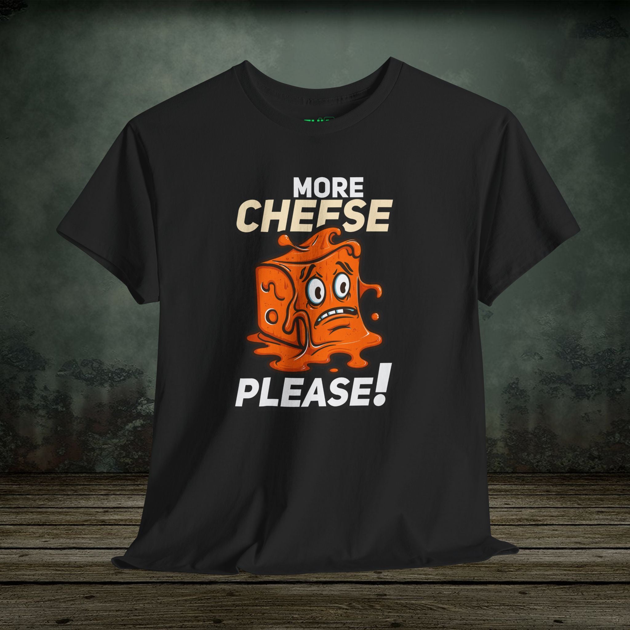 More Cheese Please | Food Lover Tees & Gifts