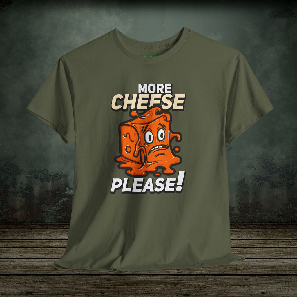 More Cheese Please | Food Lover Tees & Gifts
