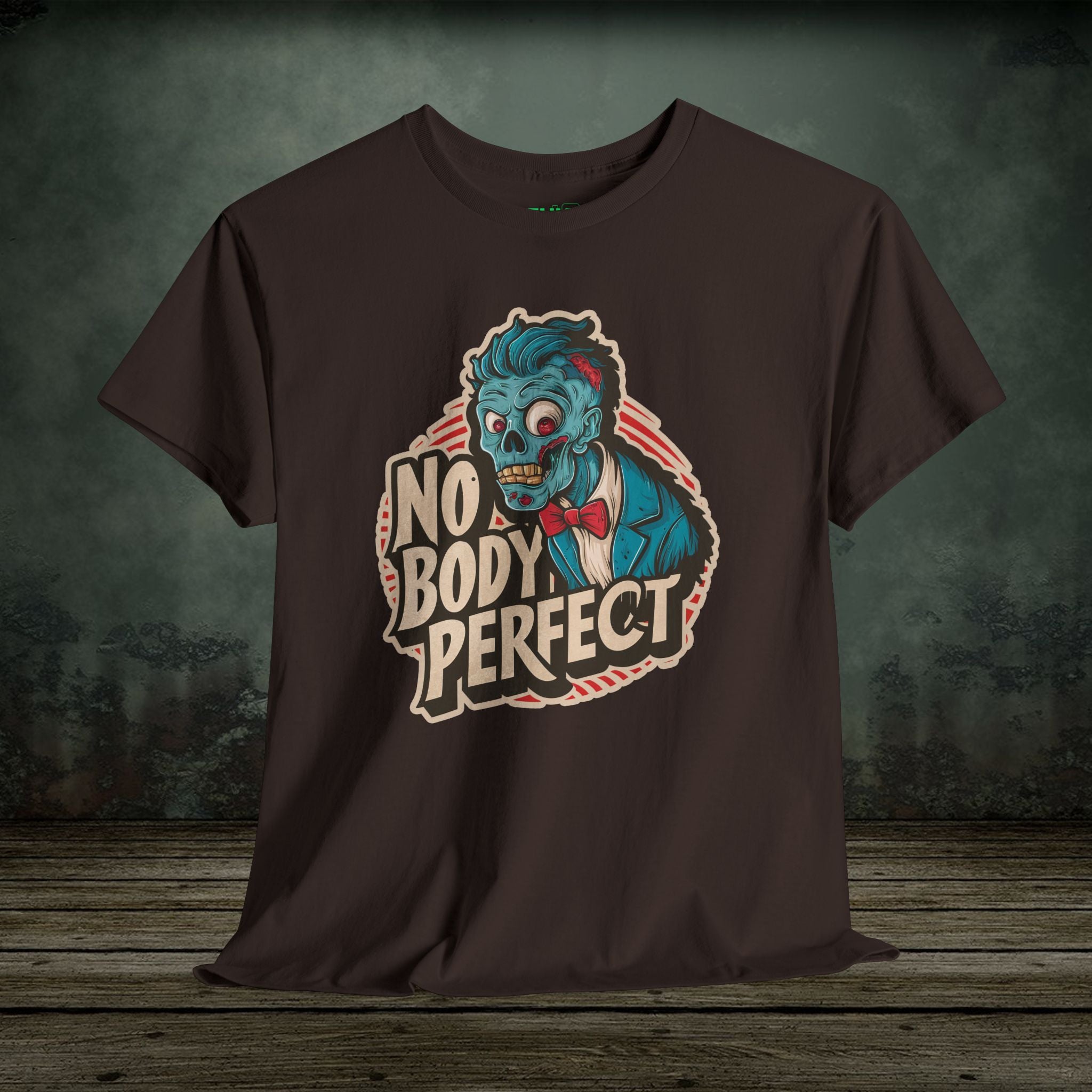 No Body Perfect | Funny T-Shirts | Best Humor Graphic Tees