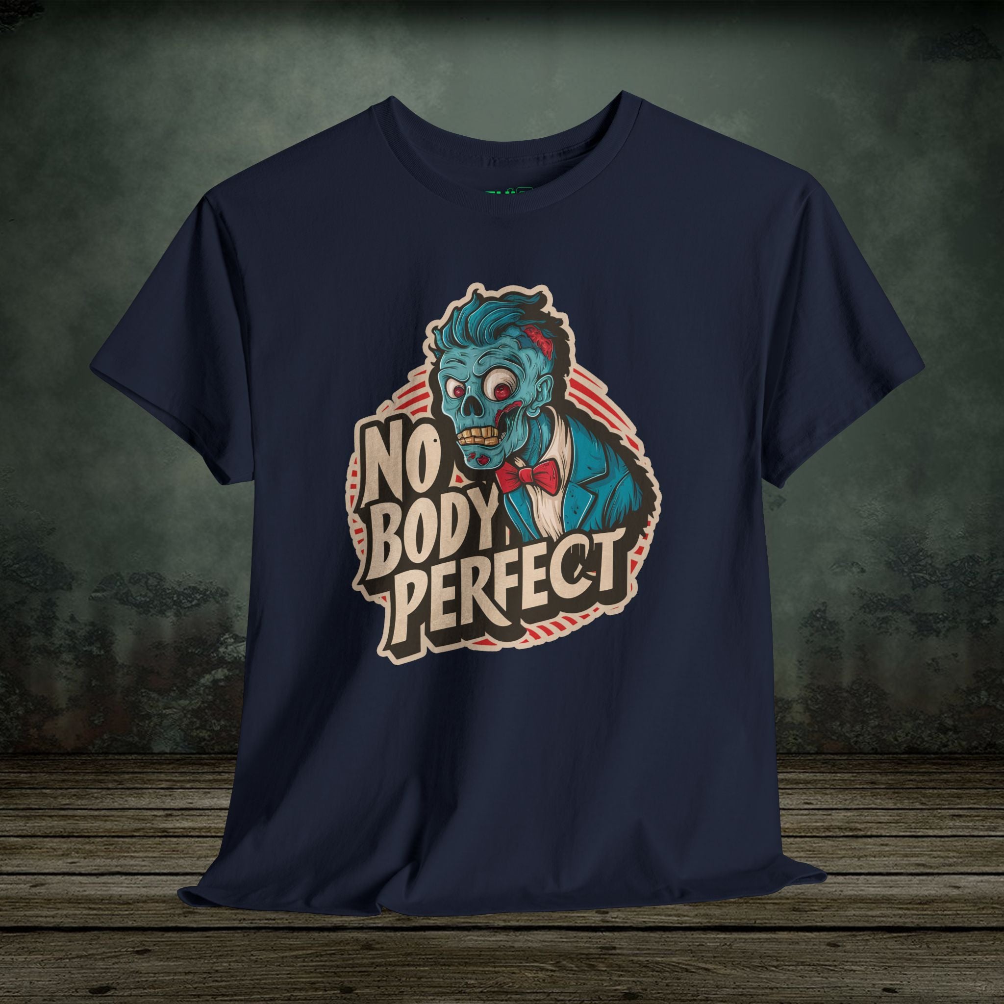 No Body Perfect | Funny T-Shirts | Best Humor Graphic Tees