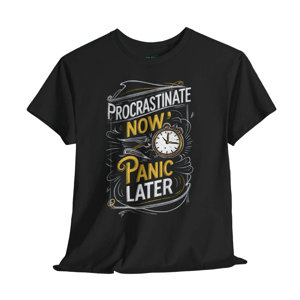 Black t-shirt with 'Procrastinate Now, Panic Later' design on a wooden surface with a dark background