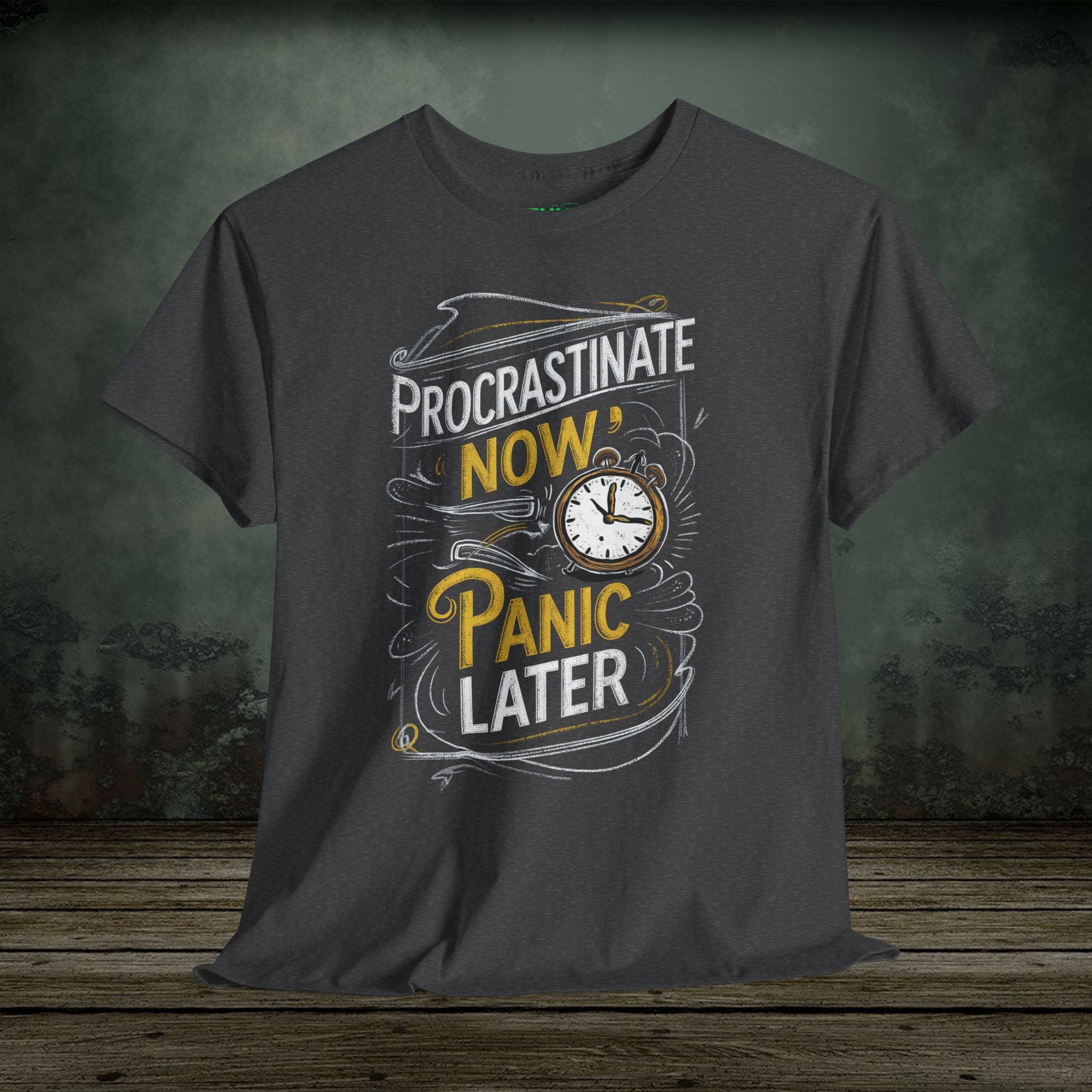 Panic Later | Funny T-Shirts | Best Humor Graphic Tees