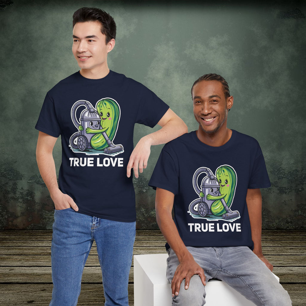 True Love | Funny T-Shirts | Best Humor Graphic Tees